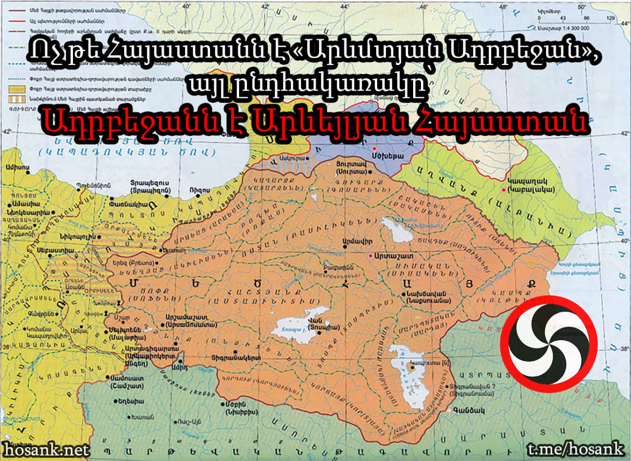 Azerbaijan is Eastern Armenia